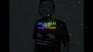 ade so mulai nakal yogafrizelo rahmattahalu grcrev 2k19 