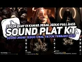 Download Lagu DJ SOUND JJ PLAT KT V2 COCOK BUAT DI KAMAR MENGKANE JEDAG JEDUG FULL BASS VIRAL TIKTOK TERBARU 2024