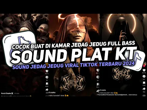 Download MP3 DJ SOUND JJ PLAT KT V2 COCOK BUAT DI KAMAR MENGKANE JEDAG JEDUG FULL BASS VIRAL TIKTOK TERBARU 2024