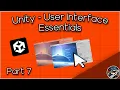 Unity User Interface Essentials - Unity Game Engine Tutorial Part 7