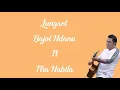 Download Lagu Lungset - Bajol Ndanu FT Fira Nabila -