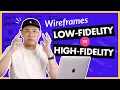 Wireframing - Low Fidelity vs High Fidelity