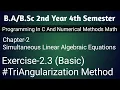 Exercise 2 2 Numerical Methods Simultaneous Linear Algebraic Equations Triangularization Method