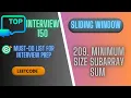 209 Minimum Size Subarray Sum Top Interview 150