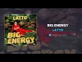 Latto - Big Energy (AUDIO)