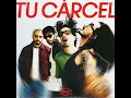 Tu Cárcel - Morat