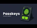 Why Passkeys Are Replacing Passwords And How to Set Them Up