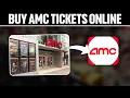 How To Buy AMC Tickets Online Full Tutorial