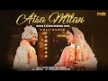 Lagu Aisa Milan (Full Song) | Suna Suna | Nupur Sanon X Stebin Ben Wedding Song | Twin Strings|Anu Malik