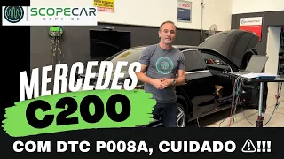 Mercedes C200 com DTC P008A cuidado!!! Diagnóstico em detalhes em um sistema cheio de detalhes.