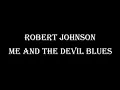Download Lagu Robert Johnson - Me and the Devil Blues