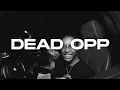 Notti Osama x DD Osama - Dead Opp (OFFICIAL INSTRUMENTAL) (Prod By @ransombeats6608 )