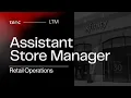 LTM Job Spotlight Assistant Store Manager
