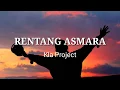 Download Lagu RENTANG ASMARA ~ Kla Project (karaoke)