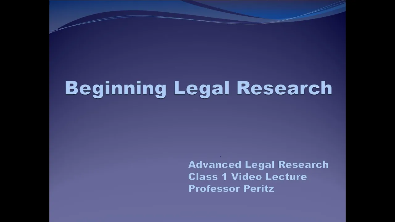 Class 1 - Beginning Legal Research
