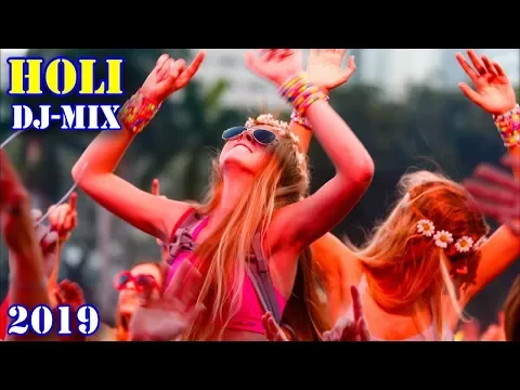 Download MP3 Holi Latest Non stop DJ Remix Bollywood Songs 2019 / BGMusic