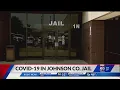 Eight inmates test positive for coronavirus at Johnson County Jail