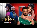 THE CHESS PART 10 Love Story