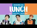 Download Lagu [LYRICS/가사] SEVENTEEN BSS (세븐틴) - LUNCH [BSS 1st Single Album 'SECOND WIND'