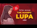 Download Lagu Putri Ariani - Tak Mampu Lupa (LIRIK)