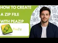How to Create a ZIP File with PeaZip Full Guide 2026
