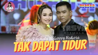 Download Tak Dapat Tidur - Tasya Rosmala ft Gerry Mahesa - Aurora  (Official Live Music) MP3