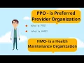 What is the difference of HMO and PPO health insurance Hmo vs Ppo