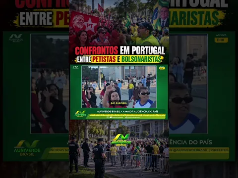 🚨🇵🇹 CONFRONTOS EM LISBOA ENTRE PETISTAS E BOLSONARISTAS! 🇧🇷🔥