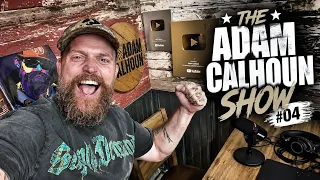 Adam Calhoun - The Adam Calhoun Show #4