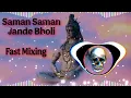 Download Lagu SAMAN SAMAN JANDE BHOLI | FAST MIXING | HARD BASS | LATEST HARYANVI SONG | REMIX DJ MAHADEV BAIRSAL