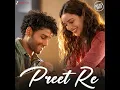 Preet Re - Darshan Raval & Jonita Gandhi Vocals Only