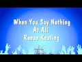 Download Lagu When You Say Nothing At All - Ronan Keating (Karaoke Version)