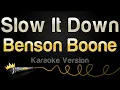 Download Lagu Benson Boone - Slow It Down (Karaoke Version)