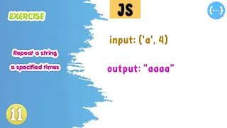 Repeat a string a specified times javascript exercise practise code