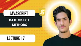 Lecture 17 JavaScript Date Object Methods Ultimate JavaScript Course 2026