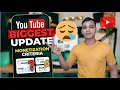 YouTube Biggest Update 2026 YouTube Monetization Criteria Changed YouTube Partner Program Policy