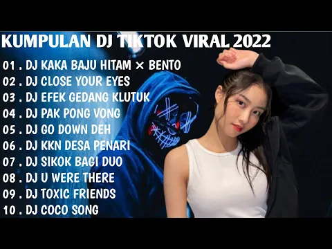 Download MP3 DJ TIKTOK VIRAL 2022 - DJ KAKA BAJU HITAM × BENTO REMIX TIKTOK FULL BASS | FULL ALBUM