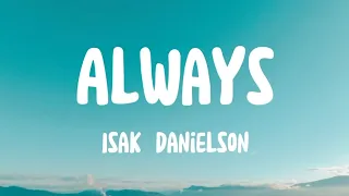 Download Isak Danielson - Always (tiktok version) lyrics MP3