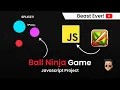 Ball Ninja Javascript Game Fruit Ninja Clone HTML canvas