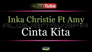 karaoke inka christie ft amy cinta kita