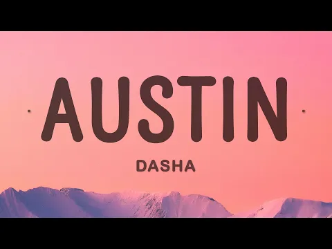 Download MP3 Dasha - Austin