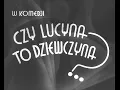 Lagu Czy Lucyna to dziewczyna (1934)