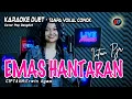 Download Lagu Emas Hantaran - Karaoke Duet Tanpa Vokal Pria || Yollanda \u0026 Arief (Cover:Intan Pjr)