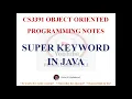 SUPER KEYWORD IN JAVA NOTES CS3391 OBJECT ORIENTED PROGRAMMING NOTES 2021 REGULATION CSE