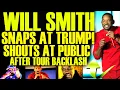 Download Lagu Will Smith LOSES IT With TRUMP \u0026 SHOUTS At The Public After TOUR Comeback BACKFIRES With CROWD!