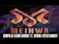 Download Lagu NEW SPECIAL KUMPULAN 🎸ALBUM DANGDUT 🎸OT. MEIHWA ENTERTAINMENT🎸 PART 2