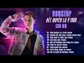 Download Lagu HẾT DUYÊN LÀ Ý TRỜI | NONSTOP CHU BIN 2022 | TUYỂN TẬP NHỮNG CA KHÚC NONSTOP HAY NHẤT MỌI THỜI ĐẠI