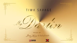 tiwa savage my darlin