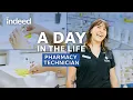 A Day in the Life of a Pharmacy Technician Indeed