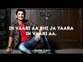 Ik Vaari Aa | Raabta | Arijit Singh | Sushant Singh Rajput | Lyrical Song